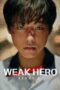 Nonton Film Weak Hero Class 1 (2022) Terbaru Nonton Film Weak Hero Class 1 (2022) Terbaru