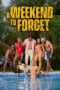 Nonton Film A Weekend to Forget (2023) Terbaru Nonton Film A Weekend to Forget (2023) Terbaru