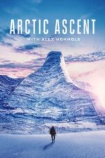 Nonton Film Arctic Ascent with Alex Honnold (2024) Terbaru