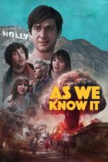 Nonton Film As We Know It (2023) Terbaru