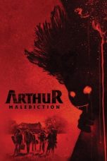Nonton Film Arthur: Malediction (2022) Terbaru