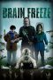 Nonton Film Brain Freeze (2021) Terbaru Nonton Film Brain Freeze (2021) Terbaru
