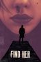 Nonton Film Find Her (2022) Terbaru Nonton Film Find Her (2022) Terbaru