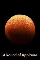 Nonton Film A Round of Applause (2024) Terbaru