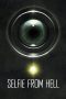 Nonton Film Selfie from Hell (2018) Terbaru Nonton Film Selfie from Hell (2018) Terbaru