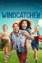 Nonton Film Windcatcher (2024) Terbaru Nonton Film Windcatcher (2024) Terbaru