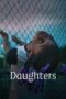 Nonton Film Daughters (2024) Terbaru Nonton Film Daughters (2024) Terbaru