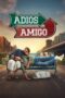 Nonton Film Adios Amigo (2024) Terbaru