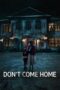 Nonton Film Don’t Come Home (2024) Terbaru Nonton Film Don’t Come Home (2024) Terbaru