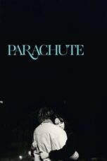 Nonton Film Parachute (2024) Terbaru
