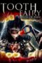 Nonton Film Tooth Fairy Queen of Pain (2022) Terbaru Nonton Film Tooth Fairy Queen of Pain (2022) Terbaru