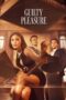 Nonton Film Guilty Pleasure (2024) Terbaru Nonton Film Guilty Pleasure (2024) Terbaru