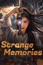 Nonton Film Strange Memories (2025) Terbaru