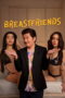 Nonton Film Breast Friends Forever (2026) Terbaru